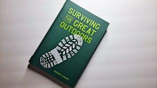 Surviving the Great Outdoors By Brendan Leonard.