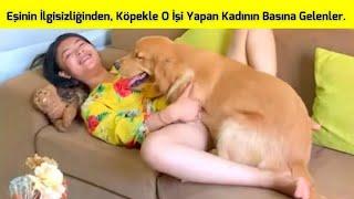 Eşinin İlgisizliğinden Köpekle O İşi Yapan Kadının Başına Gelenler.