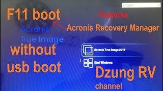 How to use  F11 boot feature in Acronis recovery manager for backup and recovery Windows