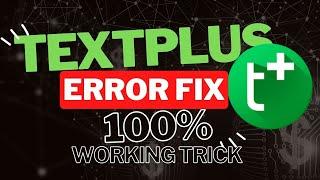 Get Textplus Number in 2024 (100% Working) | Textplus Something Went Wrong Error Fix