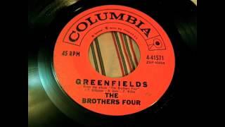 The Brothers Four - Greenfields 45 rpm!