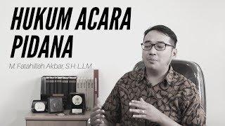 Hukum Acara Pidana - M. Fatahillah Akbar S.H L.LM