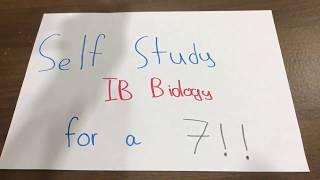 How to get a 7 in IB Biology with no teacher