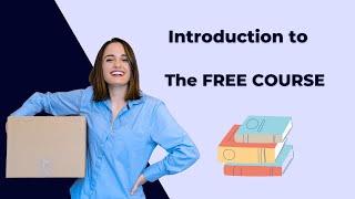 Logistics for Ecommerce FREE Course - Introduction (Ep. 1)