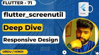 Screen Utils in Flutter Deepdive & Responsive UI  Urdu/Hindi || Jawad Aslam