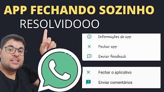 Bug do WhatsApp  FECHANDO SOZINHO no seu celular? SAIBA RESOLVER!