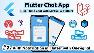 #7 - Push Notification in Flutter with OneSignal - Flutter Chat App with Laravel from scratch