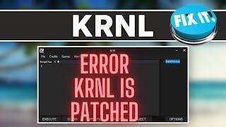 KRNL is Patched [ How to Fix SOME KRNL Errors (2021)]