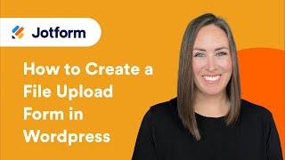 How to Create a File Upload Form in WordPress