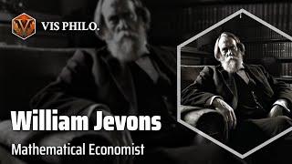 William Stanley Jevons: Revolutionizing Economics｜Philosopher Biography