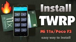 Install TWRP on Mi 11x/K40/Poco F3, New Users full Guide | Easy Way to install TWRP on Mi 11x