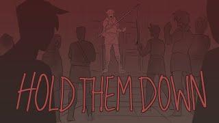 Hold Them Down | EPIC: The Musical animatic