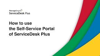 How to use the Self-Service Portal of ServiceDesk Plus