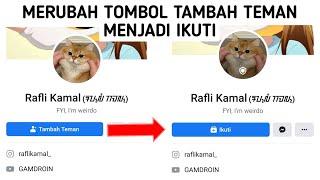 Cara Mengubah Tombol Tambahkan Teman Menjadi Ikuti di Facebook