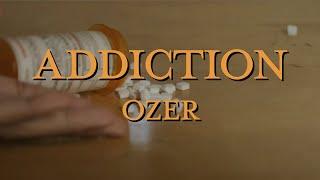 Ozer - Addiction ft. Xiomara (Official Music Video)