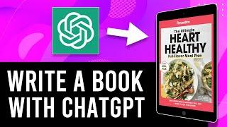 How To Use ChatGPT To Write a Book (Full Guide)