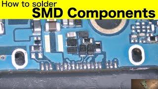 How to solder SMD Components