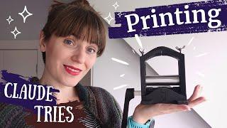 I Tried Using a MINI PRINTING PRESS | Claude Tries New Things