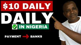 Earn $10 Daily Online in Nigeria | Make Money Online in Nigeria 2024 #Earn$10Daily