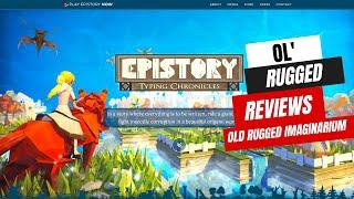 Ol' Rugged Reviews: Epistory Typing Chronicles