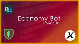 [EASY] HOW TO MAKE A FULL ECONOMY BOT USING MONGOOSE | DISCORD.JS | #73