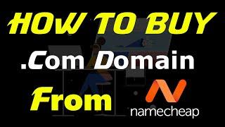 [ Free Coupon Code ] How to Buy .com Domain From Namecheap