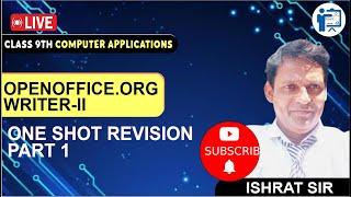 OpenOffice.org Writer-II - One Shot Revision (Part 1) | Class 9 Computer Applications Chapter 8