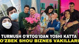 TURMUSH O'RTOG'IDAN YOSHI ANCHA KATTA O'ZBEK SHOU BIZNES VAKILLARI