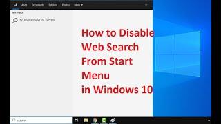 How to turn off web search from Start menu in Windows 10