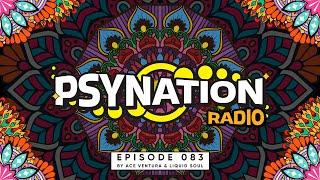 Psy Nation Radio #083 - incl. Sajanka mix [Liquid Soul & Ace Ventura]