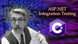 ASP.NET Integration Testing