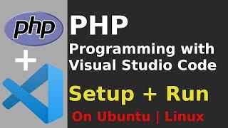 How to config and run PHP on vscode live server | PHP Programming with Visual Studio Code in Linux