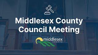 Middlesex County Council - Tuesday, July 16, 2024