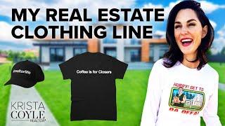 Krista Coyle Realtor | My Real Estate Clothing Line | 2024