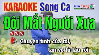 Karaoke || Đôi Mắt Người Xưa - Song Ca || Nhạc Sống Duy Tùng