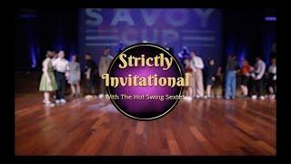 Savoy Cup 2018 - Strictly Invitational with The Hot Swing Sextet