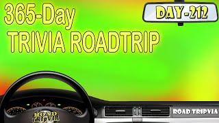 DAY 212 - 21 Question Random Knowledge Quiz - 365-Day Trivia Road Trip (ROAD TRIpVIA- Episode 1231)