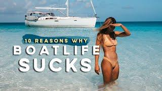 10 Reasons Why BOATLIFE SUCKS (Relationships, Drinking, Nudity... etc) | EE 150