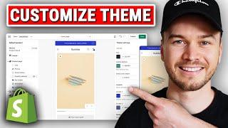 How to Customize Shopify Themes (Shopify Editor Explained)