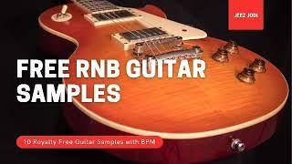 [FREE] RNB Guitar Sample Pack 2021 (+10 Royalty Free Samples/Loops)