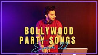 Bollywood Party Songs ( House Vibe ) | Anky In The Mix ( Episode - 22 ) | Dj Ankitt Maan