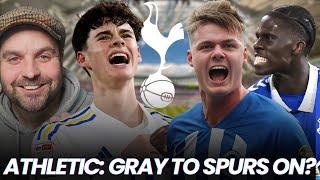 WOW! Athletic With Big Tottenham News: Archie Gray On? | Onana Too? | Ferguson? +14 Other Updates!