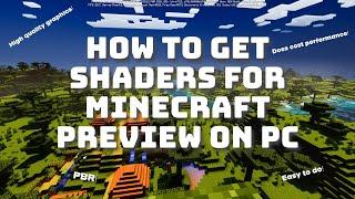 How to get SHADERS for Minecraft Preview on PC | Awesome Visuals!