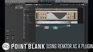 Sound Design Tutorial: Using Reaktor as an Effects Plugin