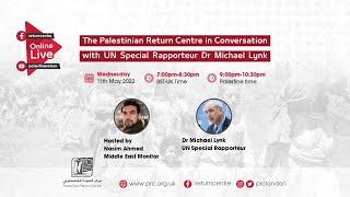 The Palestinian Return Centre in Conversation with Dr Michael Lynk