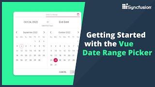 Getting Started with the Vue Date Range Picker