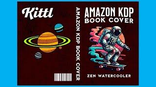KITTL: Amazon KDP Book Cover Full Tutorial