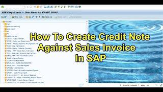 How to create credit note in SAP : Credit note Process against sales invoice in SAP