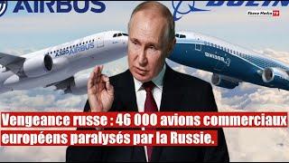 Crise aéronautique : 46 000 avions européens paralysés par la Russie.