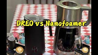 DREO BaristaMaker vs Nanofoamer Pro